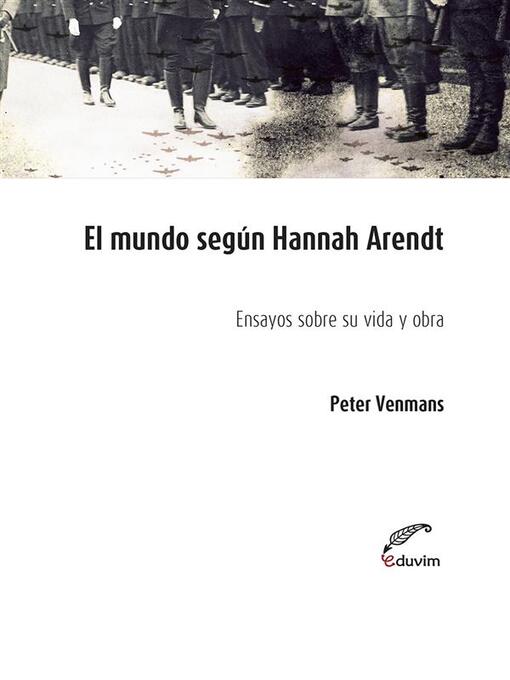 Title details for El mundo según Hannah Arendt by Peter Venmans - Available